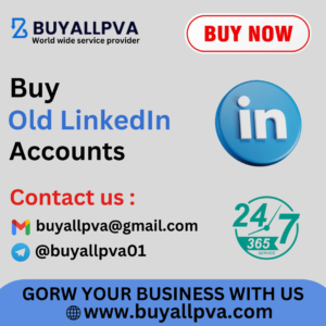 Buy Old LinkedIn Accounts